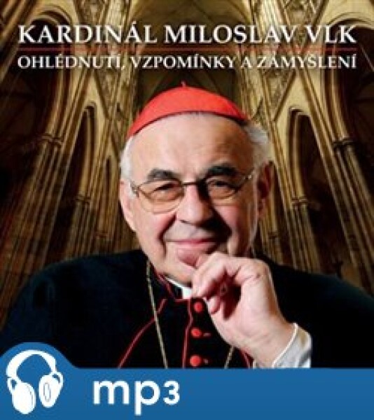 Ohlédnutí, vzpomínky a zamyšlení, CD - Miloslav Vlk