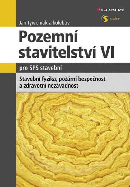 Pozemní stavitelství VI pro SPŠ stavební - Jan Tywoniak
