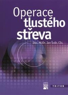 Operace tlustého střeva - Jan Šváb