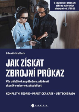 Jak získat zbrojní průkaz (poškozené) - Zdeněk Maláník