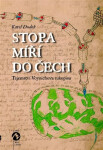 Stopa míří do Čech - Karel Dudek
