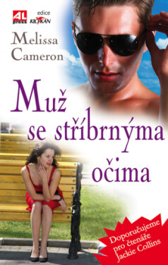 Muž se stříbrnýma očima - Melissa Cameron - e-kniha