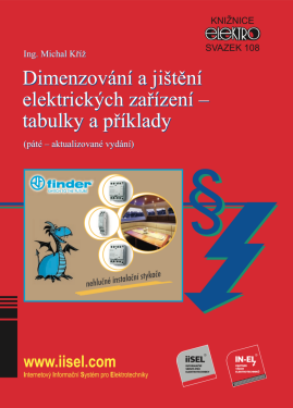 Dimenzování a jištění elektrických zařízení – tabulky a příklady - Michal Kříž