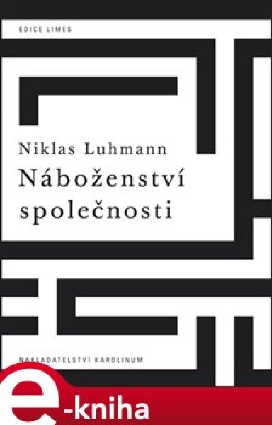 Náboženství společnosti - Niklas Luhmann