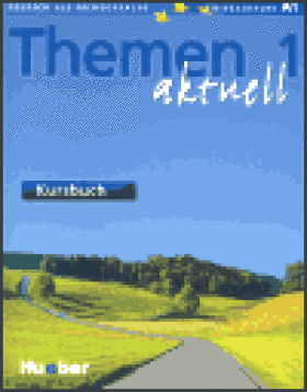 Themen aktuell 1: Kursbuch - kolektiv autorů