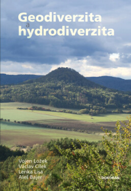 Geodiverzita a hydrodiverzita - Václav Cílek, Vojen Ložek, Lisá Lenka, Aleš Bajer - e-kniha