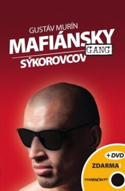 Mafiánsky gang Sýkorovcov DVD Gustáv Murín