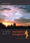 127 nejlepších fotografik - Adam Brožík
