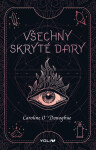 Všechny skryté dary - Caroline O’Donoghue