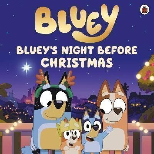 Bluey: Bluey´s Night Before Christmas - Bluey