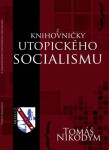 Z knihovničky utopického socialismu - Tomáš Nikodym