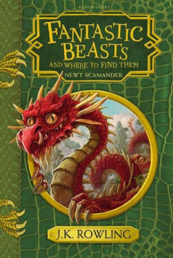 Fantastic Beasts and Where to Find Them - Hogwarts Library Book - Joanne Kathleen Rowling