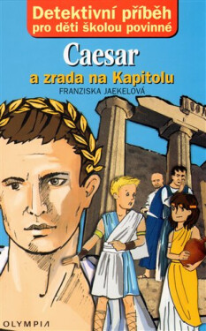 Caesar a zrada na Kapitolu - Franziska Jaekel