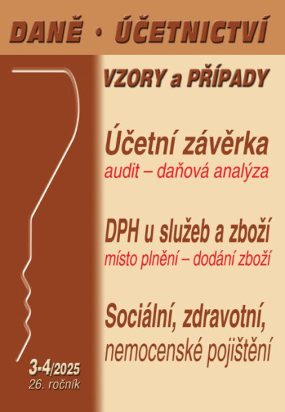 DÚVaP č. 3-4 / 2025 - Účetní závěrkou to nekončí - Ing. Václav Benda