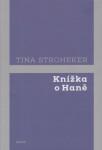 Knížka Haně Tina Stroheker