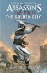 Assassin's Creed: The Golden City Jaleigh Johnson