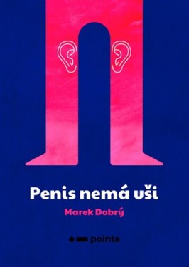 Penis nemá uši