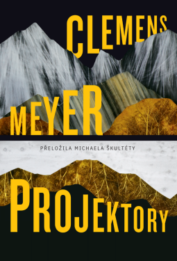 Projektory - Clemens Meyer