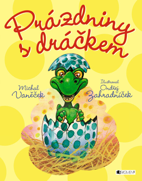 Prázdniny s dráčkem - Michal Vaněček, Ondřej Zahradníček