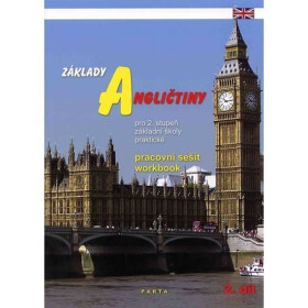 Základy angličtiny, 2. díl, pracovní sešit pro ZŠ praktické, 1. vydání - Milan Valenta