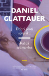 Dobrý proti severáku/Každá sedmá vlna - Daniel Glattauer