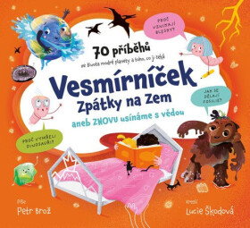 Vesmírníček 3 - Zpátky na Zem - Petr Brož