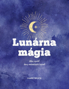 Lunárna mágia - Marie Bruce