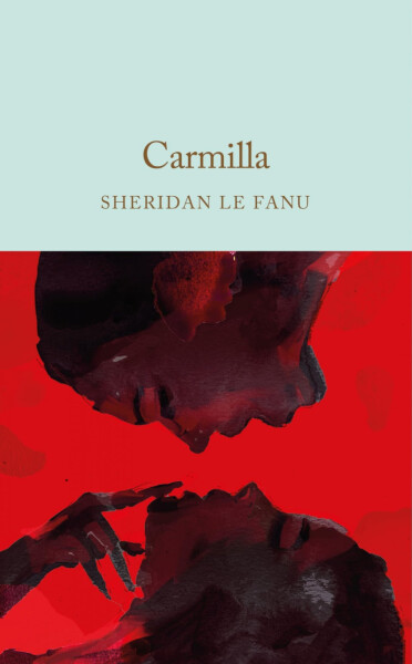 Carmilla - Joseph Sheridan Le Fanu