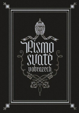 Písmo svaté v obrazech - Emanuel Žák