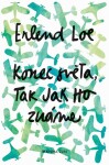 Konec světa, tak jak ho známe - Erlend Loe