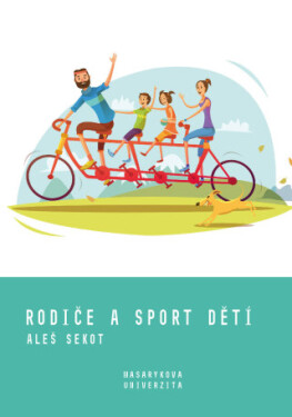 Rodiče a sport dětí - Aleš Sekot - e-kniha