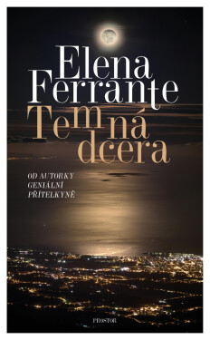 Temná dcera - Elena Ferrante