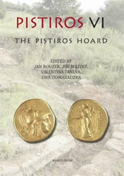 Pistiros VI. - Jan Bouzek, Jiří Militký