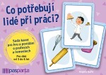 Co potřebují lidé při práci