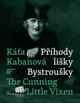 Káťa Kabanová a Příhody lišky Bystroušky / Káťa Kabanová and The Cunning Little Vixen - Jiří Zahrádka
