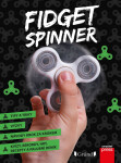 Fidget spinner - kolektiv autorů