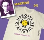 Nebojte se klasiky! Bohuslav Martinů, Bohuslav Martinů,