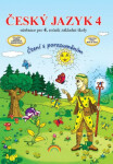 Český jazyk 4 - učebnice, Čtení s porozuměním - Zita Janáčková