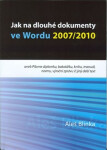 Jak na dlouhé dokumenty ve Wordu 2007/2010 Aleš Blinka