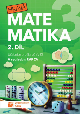 Hravá matematika 3 - učebnice 2. díl - Zuzana Švihlová