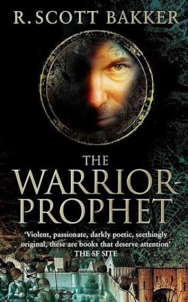 Warrior-Prophet - Richard Scott Bakker