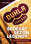 Dukla Jihlava Šedesát sezon legendy Dušan