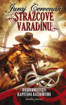 Strážcové Varadínu - Dobrodružství kapitána Báthoryho 1, 2. vydání - Juraj Červenák