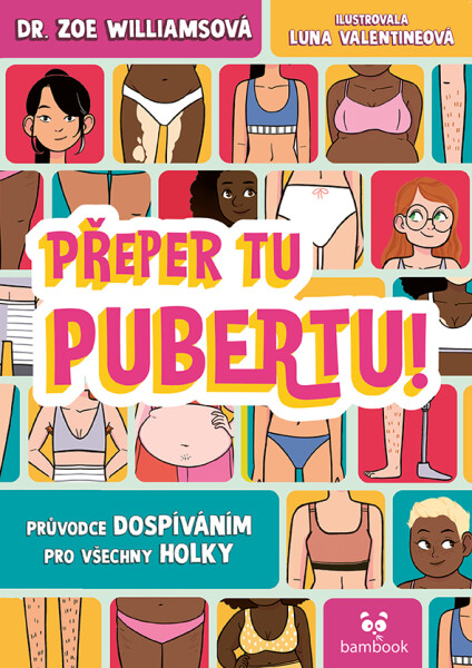 Přeper tu pubertu! - Průvodce dospívání - Zoe Williams
