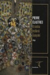 Kronika indiánů Guayakí Pierre Clastres