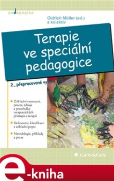 Terapie ve speciální pedagogice. 2., přepracované vydání - Oldřich Müller e-kniha