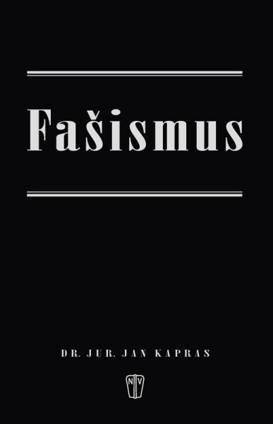 Fašismus - Jan Kapras