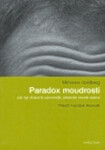 Paradox moudrosti Elkhonon Goldberg