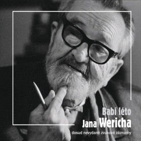 Babí léto Jana Wericha - Jan Werich