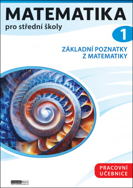 Matematika pro střední školy 1